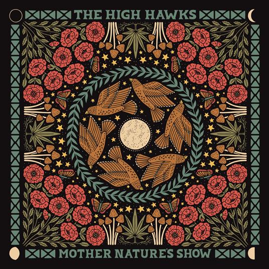 Mother Nature's Show - Vinile LP di High Hawks