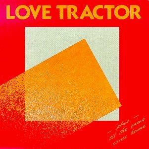 Love Tractor - Vinile LP di Love Tractor