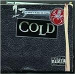 13 Ways to Bleed Onstage - CD Audio di Cold
