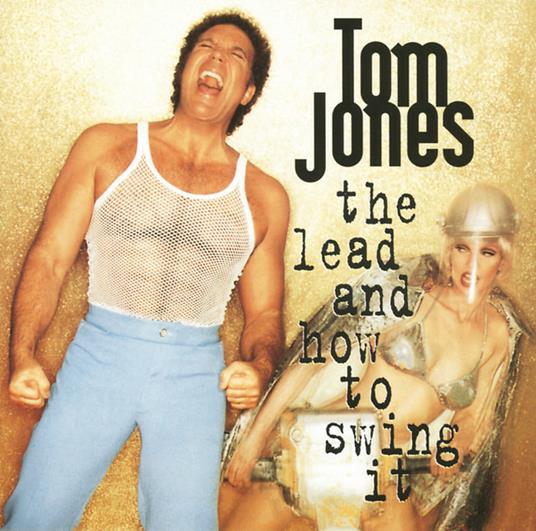 Lead & How to Swing it - CD Audio di Tom Jones