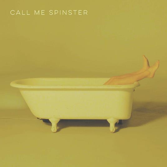 Call Me Spinster - CD Audio di Call Me Spinster