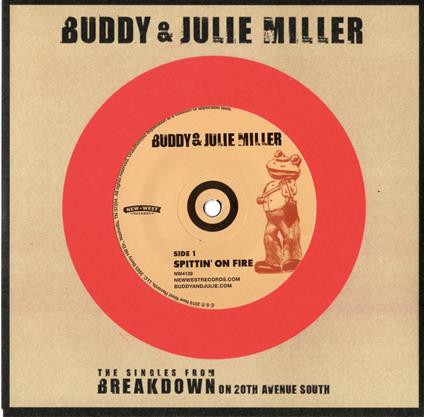 Spittin' On Fire - War Child - Vinile 7'' di Buddy Miller