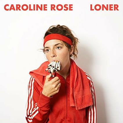 Loner - Vinile LP di Caroline Rose