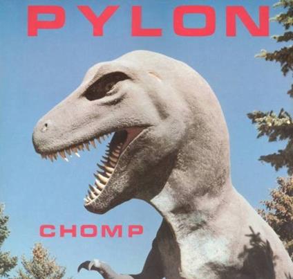Chomp - Vinile LP di Pylon