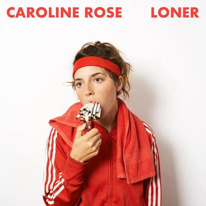 Loner - Vinile LP di Caroline Rose