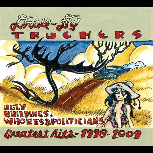 Ugly Buildings, Whores & Politicians - Vinile LP di Drive by Truckers
