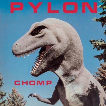 Chomp - Vinile LP di Pylon