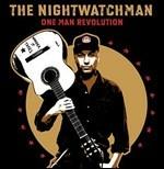 The Nightwatchman. One Man Revolution