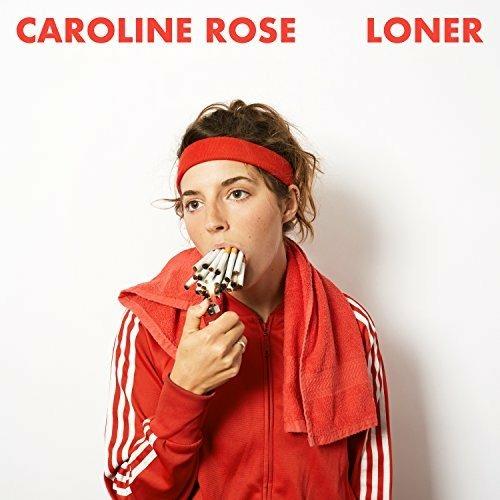 Loner - CD Audio di Caroline Rose