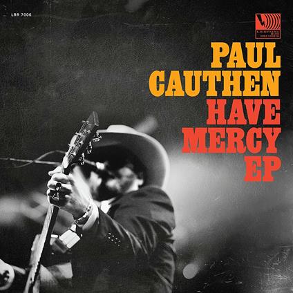 Have Mercy - Vinile LP di Paul Cauthen
