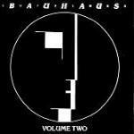 Bauhaus 1979-1983 Volume Two