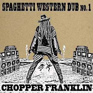 CD Spaghetti Western Dub No. 1 Chopper Franklin