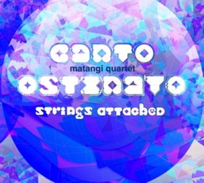 Canto Ostinato-Strings Attached - CD Audio di Matangi Quartet