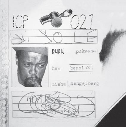 Yi Yole - CD Audio di Han Bennink,Dudu Pukwana,Misha Mengelberg