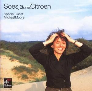 Soesja Sings Citroen - CD Audio di Soesja Citroen