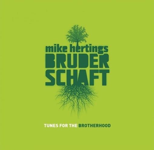 Tunes For The Brotherhood - CD Audio di Mike -Bruderschaft- Herting