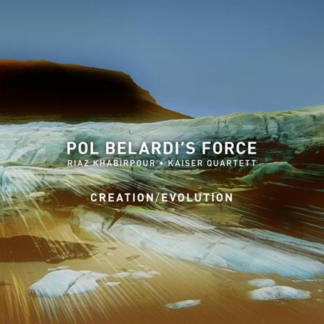 Creation-Evolution - CD Audio di Pol Belardi's Force