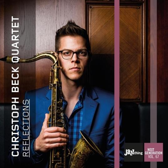 Reflections - CD Audio di Christoph -Quartet- Beck
