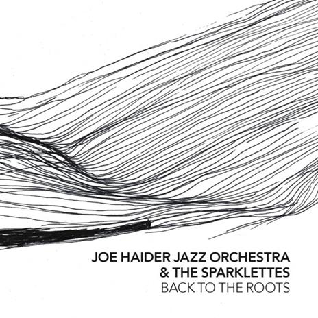 Back To The Roots - CD Audio di Joe -Jazz Orchestra- Haider