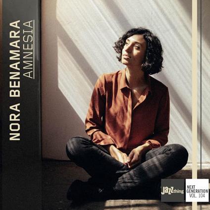 Amnesia - Jazz Thing Next Generation Vol. 104 - CD Audio di Nora Benamara
