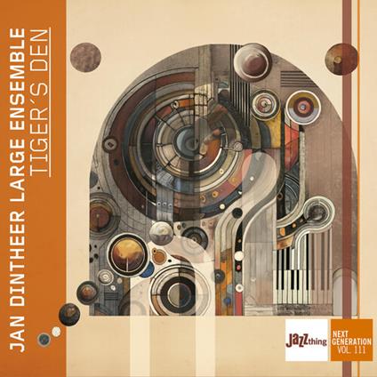 Tiger'S Den - Jazz Thing Next Generation Vol. 111 - CD Audio di Jan Dintheer