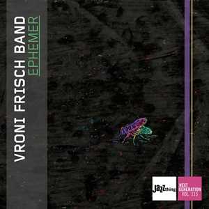 CD Ephemer - Jazz Thing Next Generation Vol. 115 Vroni Frisch