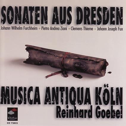 Sonaten Aus Dresden - CD Audio di Musica Antiqua Köln,Matthias Goebel