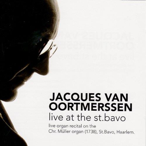 Live At The St. Bavo - CD Audio di Jacques Van Oortmerssen
