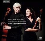 Duetti per violino e violoncello op.7 - SuperAudio CD di Maurice Ravel,Zoltan Kodaly,Erwin Schulhoff,Liza Ferschtman,Dmitrij Ferschtman