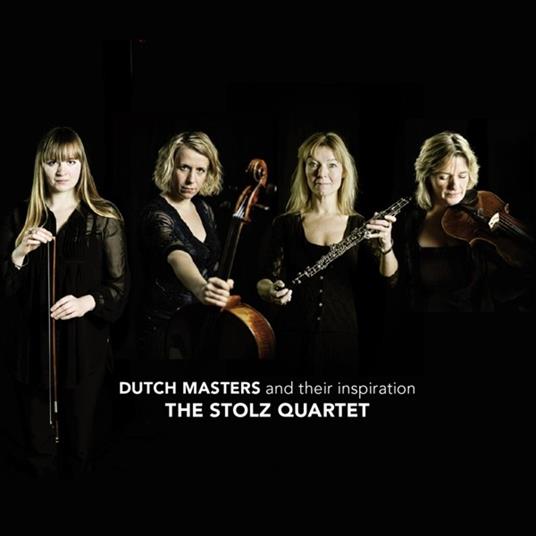 Dutch Masters - CD Audio di Stolz Quartet