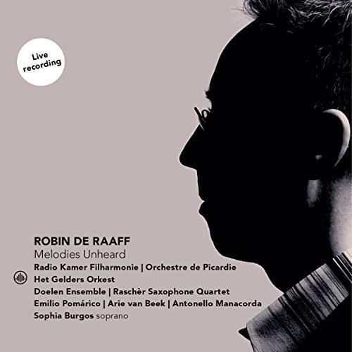 Melodies Unheard - CD Audio di Robin De Raaff