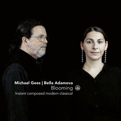 Blooming - CD Audio di Michael Gees,Bella Adamova