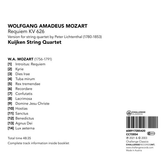 Requiem K626. Version For String Quartet By Peter Lichtenthal (1780-1853) - CD Audio di Wolfgang Amadeus Mozart,Kuijken String Quartet - 2