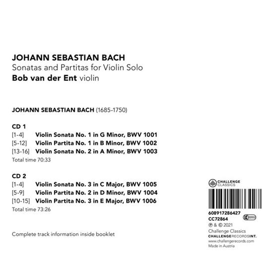 Bach. Three Sonatas And Partitas For Solo Violin - CD Audio di Bob Van Der Ent - 2