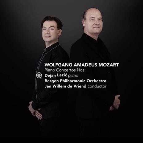 Piano Concertos Nos. 21 & 9 - Rondo For Piano And Orchestra - CD Audio di Wolfgang Amadeus Mozart,Bergen Philharmonic Orchestra,Dejan Lazic,Jan Willem de Vriend