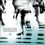 Inner Movements - CD Audio di Marutyri