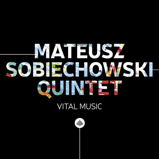 Vital Music - CD Audio di Mateusz Sobiechowski
