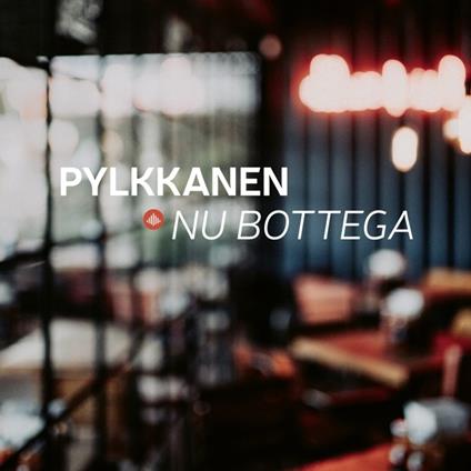 Nu Bottega - CD Audio di Pylkkanen