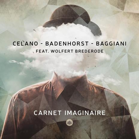 Carnet Imaginaire - CD Audio di Badenhorst-Baggiani-Celano-Ft. Wolfert Brederode