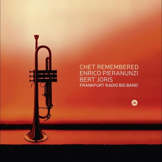 Chet Remembered - CD Audio di Enrico Pieranunzi,Bert Joris,Frankfurt Radio Big Band