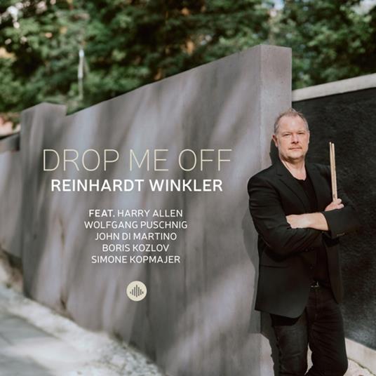 Drop Me Off - CD Audio di Reinhardt Winkler