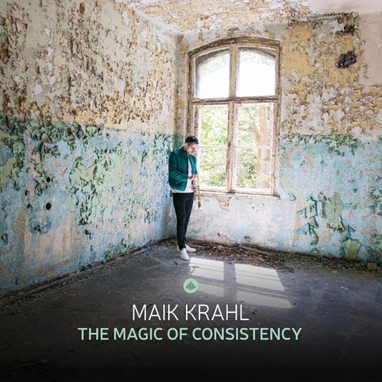 The Magic Of Consistency - CD Audio di Maik Krahl
