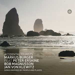 CD Accidental Tourists - Songs Inspired By People And Places Markus Burger