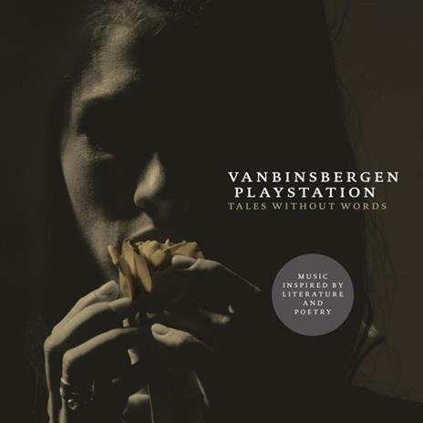 Tales Without Words - CD Audio di Vanbinsbergen Playstation