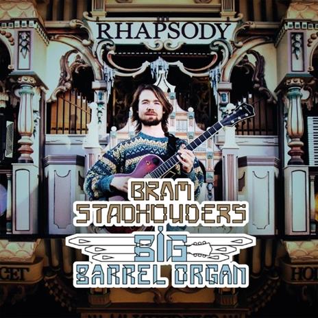 Big Barrel Organ - CD Audio di Bram Stadhouders