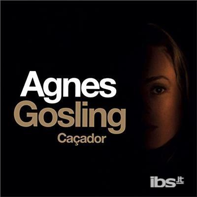 Cacador - CD Audio di Agnes Gosling