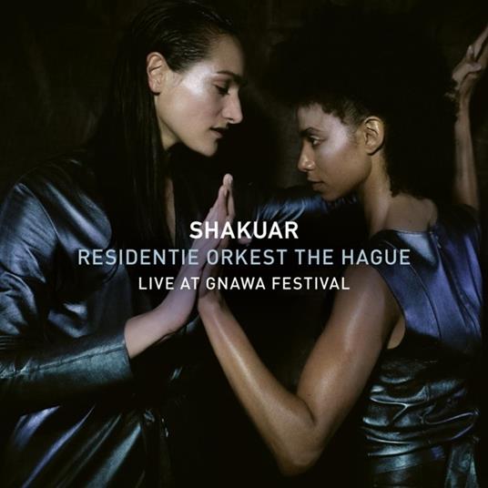 Live At Gnawa Festival - CD Audio di Shakuar - Residentie Orkest The Hague