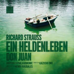 Ein Heldenleben - Don Juan (Live) - CD Audio di Richard Strauss,Kazushi Ono,Brussels Philharmonic