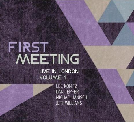 First Meeting: Live In London Volume 1 - CD Audio di Lee Konitz,Dan Tepfer,Michael Janisch,Jeff Williams