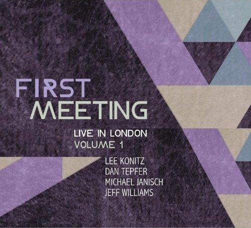 First Meeting: Live In London Volume 1 - CD Audio di Lee Konitz,Dan Tepfer,Michael Janisch,Jeff Williams